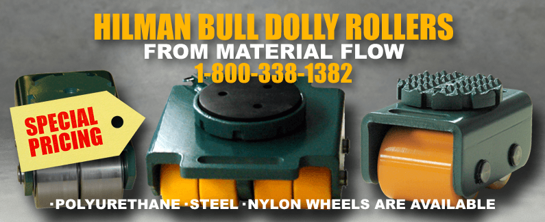 Hilman bull dolly rollers from Material Flow